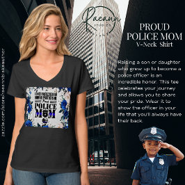 Polícia Orgulhosa Mãe T-Shirt