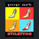 Pop Art Stilettos 16x20 Poster<br><div class="desc">Vestir sua decoração com este Pop de Arte Stilettos poster. Pode ser acasalado e enquadrado para um olhar excelente e pendurado para mostrar seu lado feminino. Escolha perfeita para qualquer amante da moda ou do calçado.</div>
