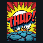 Pop Art "THUD!" Poster de explosão em banda desenh<br><div class="desc">Volte no tempo para o vibrante mundo dos quadrinhos clássicos com este poster dinâmico de Arte Pop "THUD!". Esta peça não é apenas uma imagem; é uma história visual que captura um momento de energia pura, crua. Inspirada pelo lendário estilo de Roy Lichtenstein, esta trabalho de arte traz à vida...</div>