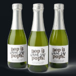 Pop Quando Ela Pop O Favor Do Chá de fraldas<br><div class="desc">Mini Champagne Pop Quando Pop Etiqueta para a festa do Chá de fraldas. Etiqueta de Campeão Editável. Esta é uma modelo,  você pode personalizar a design,  mudar o texto como quiser!</div>