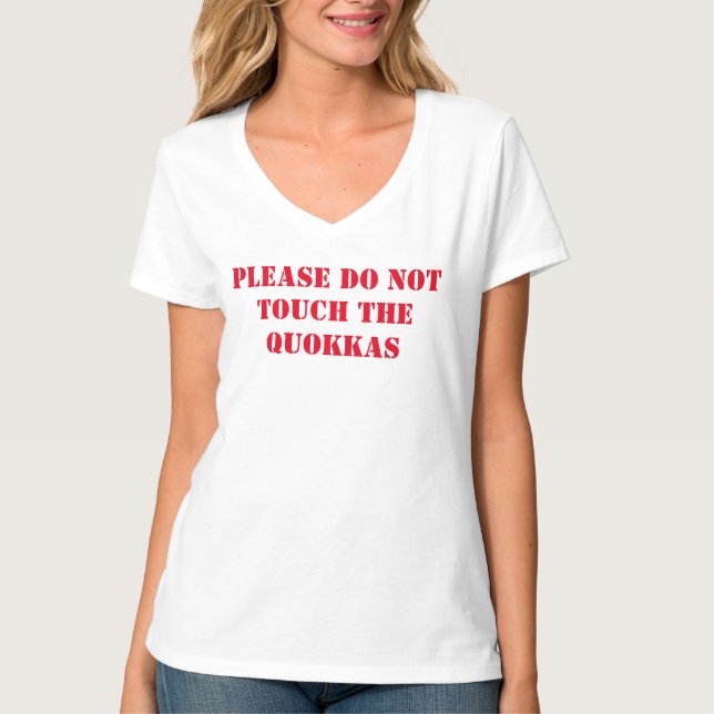 POR FAVOR, NÃO TOQUE NEM ALIMENTE A t-shirt QUOKAS (Frente)