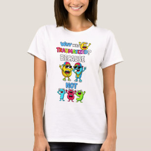Por Que 6 Foi Traumado Camiseta Divertida de Matem