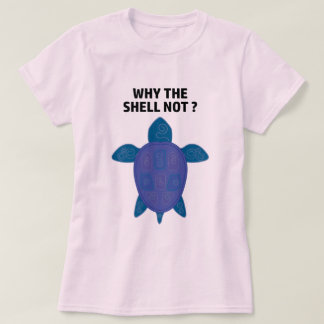 Por Que A Shell Não É Uma Camiseta De Tartaruga?