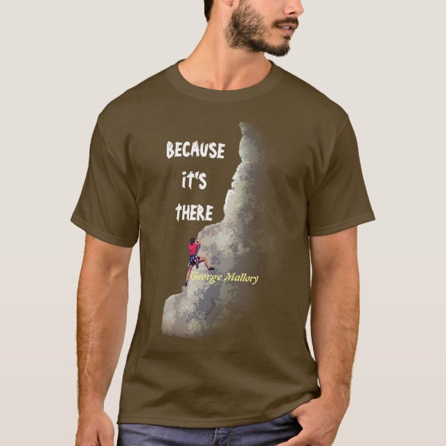 Por Que Subir? - Porque está lá, T-Shirt (Frente)