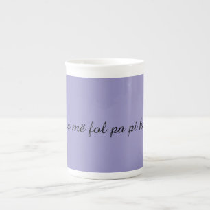 Porcelana Caneca de café albanesa engraçada “Mos më fol pa p