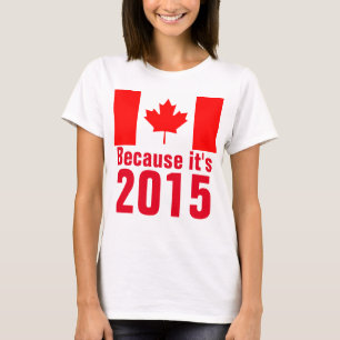 Porque é o t-shirt 2015 de CANADÁ