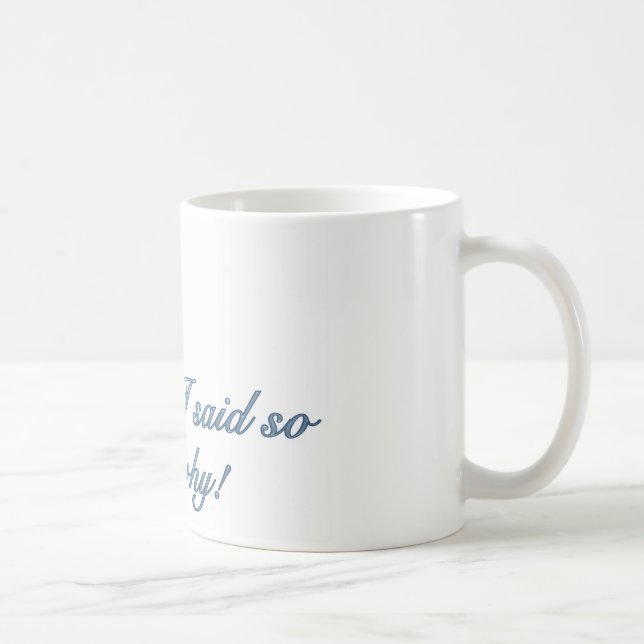 Porque eu disse assim a caneca de café (Direita)