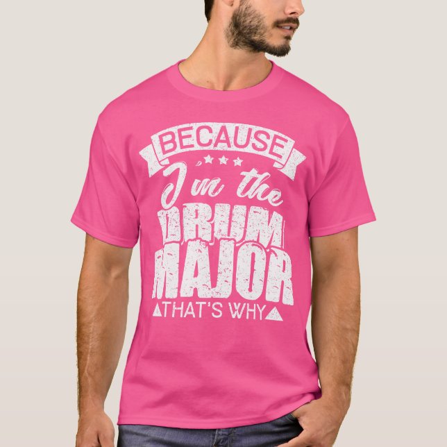 Porque Eu Sou O Tambor, Camisa Engraçada, Ba (Frente)