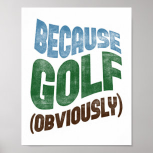 Porque Poster de Golfe - Típica de Golfe Engraçada
