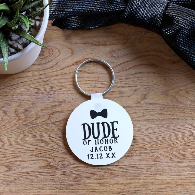 Porta-chaves de casamento Dude de Honra do Padrinh (Add your name and wedding date to this funny Dude of Honor keychain)