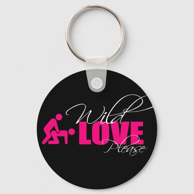 Porta-chaves / Key ring 5 cm - " wild love please (Frente)