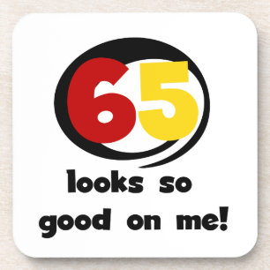 Porta-copo 65 me parece tão bom com camisetas e presentes