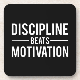 Porta-copo A disciplina bate a motivação - inspirada