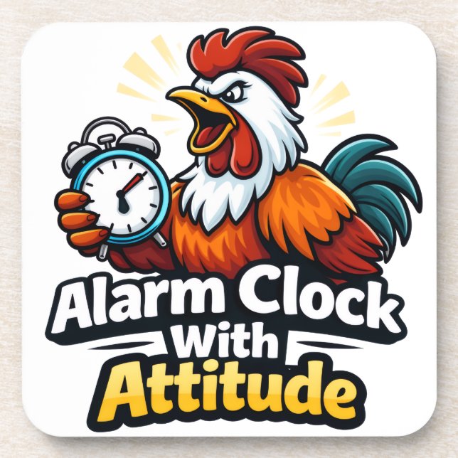 Porta-copo Alarm clock with attitude, roaster quote. (Frente)