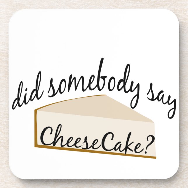 Porta-copo Alguém Disse Cheesecake? (Frente)
