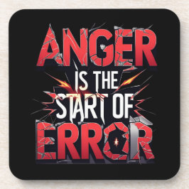 Porta-copo Anger is the Start of Error | Powerful Quote