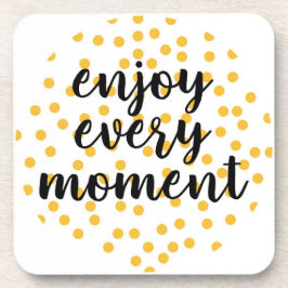 Porta-copo Bonita, feliz, inspiradora "Aproveite cada momento