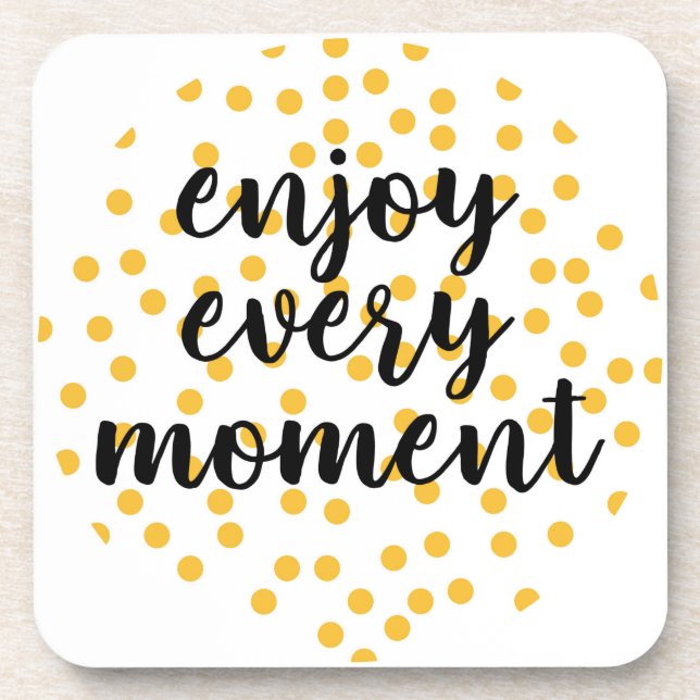 Porta-copo Bonita, feliz, inspiradora "Aproveite cada momento (Frente)