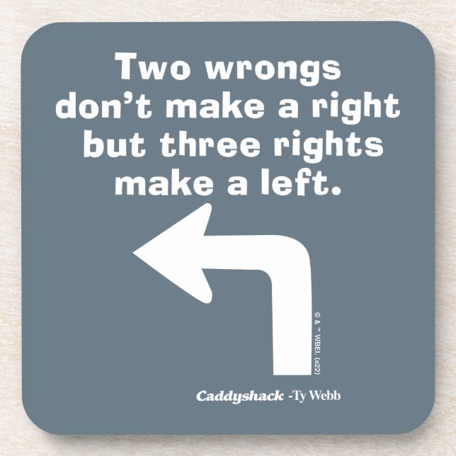 Porta-copo Caddyshack | Dois erros não dão certo (Frente)