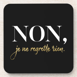 Porta-copo Chic Non Je Ne Lamentam que Rien Cite Preto e Dour