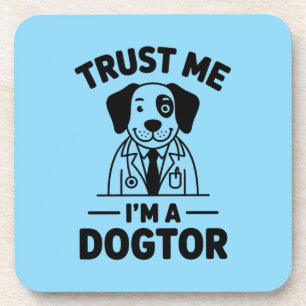 Porta-copo Confie em Mim, Sou um Dogtor