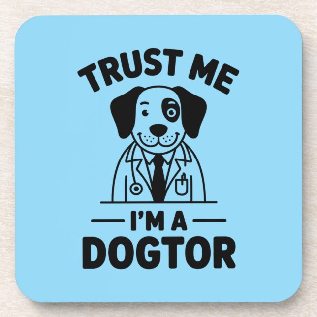 Porta-copo Confie em Mim, Sou um Dogtor (Frente)