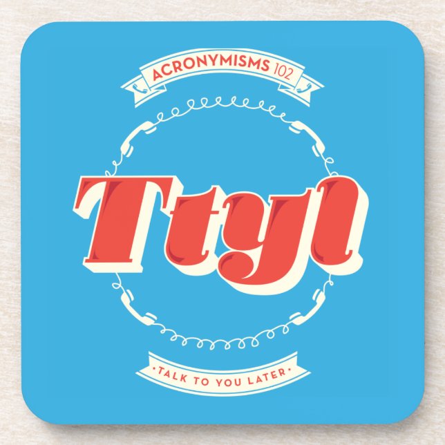 Porta-copo Conversa a você mais tarde (Frente)