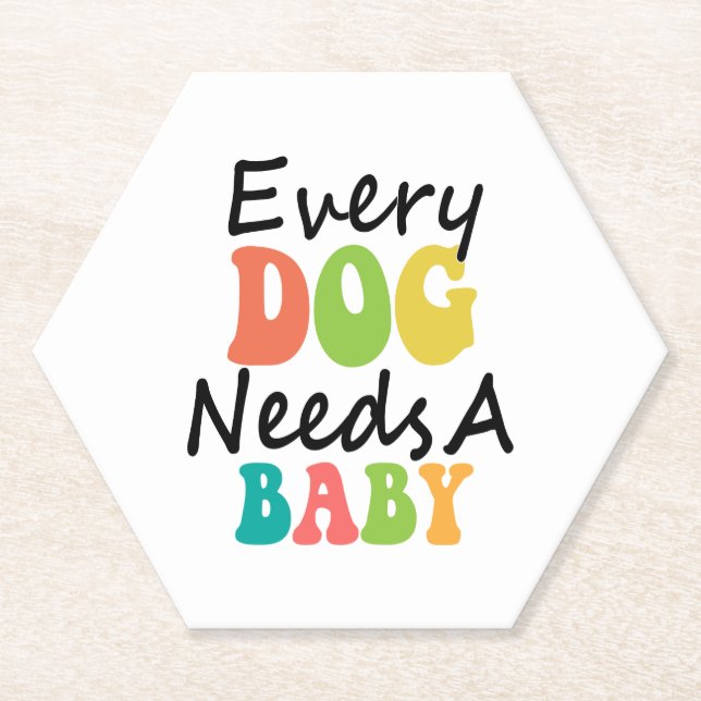 Porta-copo De Papel Cada Cachorro Precisa De Um Bebê (Frente)