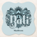 Porta-copo De Papel Custom Name Bali<br><div class="desc">Change the text field to what you want. Using the editing tool,  you can also change the font and its size and color if you wish. See my store for more Bali Indonesia items.</div>