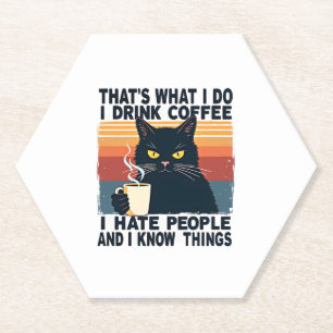 Porta-copo De Papel É o que eu faço Eu bebo café Eu odeio as pessoas E