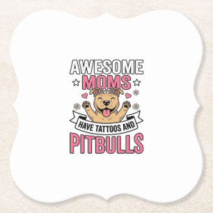 Porta-copo De Papel Mães Incríveis Têm Tatuagens e Pitbulls Camisa Vin