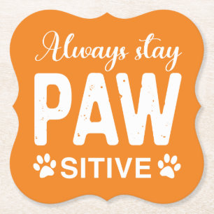 Porta-copo De Papel Manter sempre o PAW sitivo
