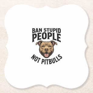 Porta-copo De Papel Proibir Pessoas Estúpidas Não Pitbulls Design de C