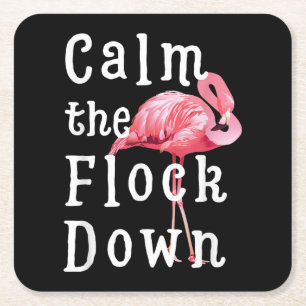 Porta-copo De Papel Quadrado Acalme-Se A Garota Flamingo Funny Flamingo
