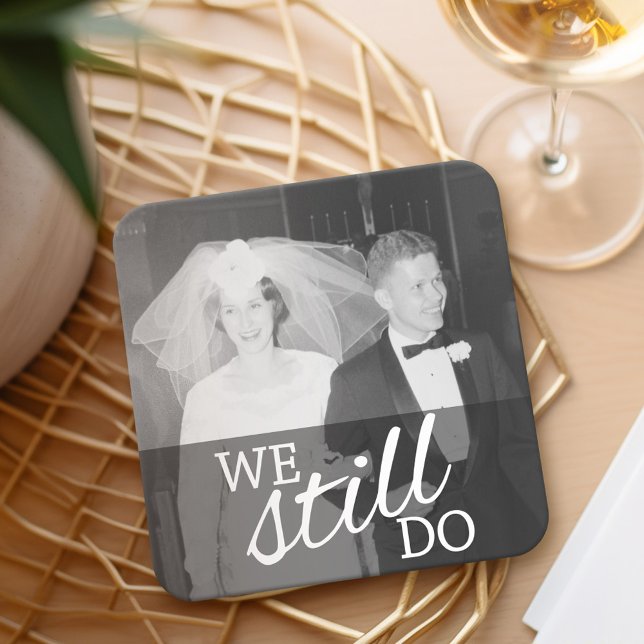 Porta-copo De Papel Quadrado Ainda fazemos - Aniversário de Casamento com Foto (Wedding Anniversary - personalized coasters)