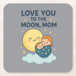 Porta-copo De Papel Quadrado Amo-te à Camisa Mãe da Lua