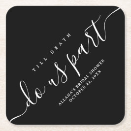 Porta-copo De Papel Quadrado Até que a Morte nos Separe Preto e Branco