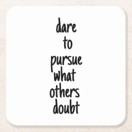 Porta-copo De Papel Quadrado Atreve-se a seguir a Porta copos de papel