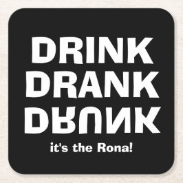 Porta-copo De Papel Quadrado Beba Bebado de Bebida - É o Rona! Preto