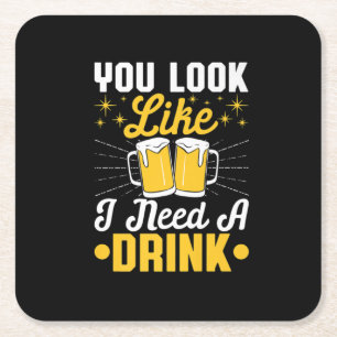 Porta-copo De Papel Quadrado Bebedor de Cerveja Eu Preciso de uma Bebida Cervej