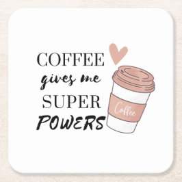 Porta-copo De Papel Quadrado Café me dá super poderes