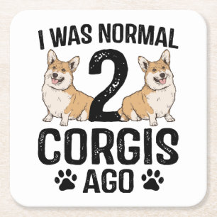 Porta-copo De Papel Quadrado Eu Era Normal 2 Corgis Atrás Cachorro