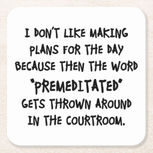 Porta-copo De Papel Quadrado Eu não gosto de fazer planos