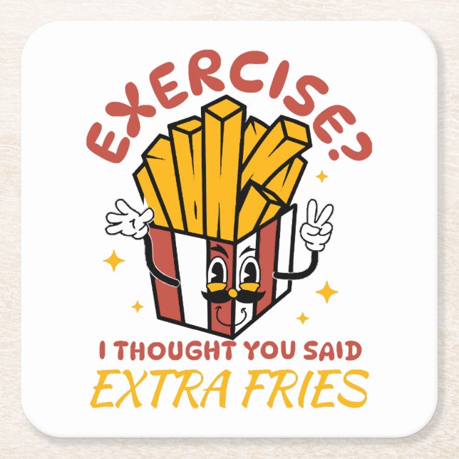 Porta-copo De Papel Quadrado Exercício Eu Pensei Que Você Disse Fries Extra (Frente)