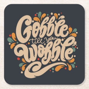 Porta-copo De Papel Quadrado Gobble Till You Wobble