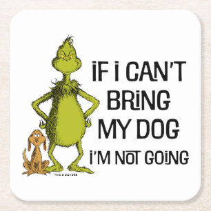 Porta-copo De Papel Quadrado Grinch Se Não Puder Levar Meu Cachorro Eu Não Vou
