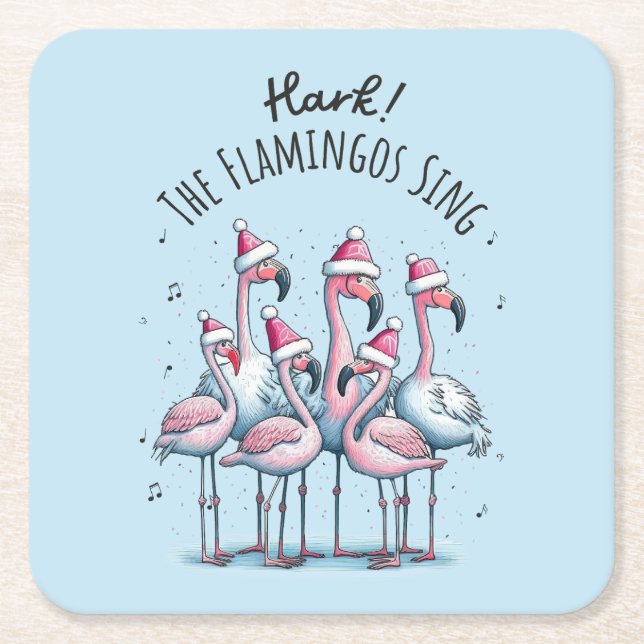 Porta-copo De Papel Quadrado Hark The Flamingos Sing (Frente)