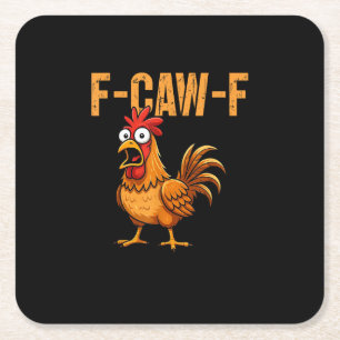 Porta-copo De Papel Quadrado Humor Engraçado de Frango Citação F-Caw-F Meme Gal