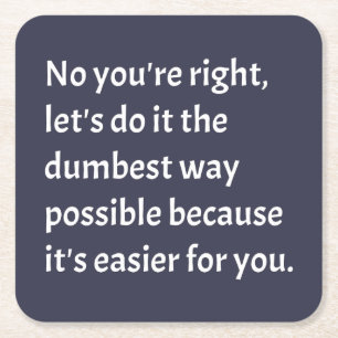 Porta-copo De Papel Quadrado Humor Sarcástico engraçado