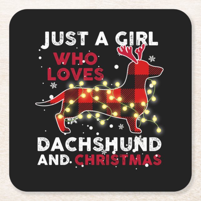 Porta-copo De Papel Quadrado Just A Girl Who Loves Dachshund And Christmas (Frente)